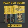 Best Pack 3 AI Music Bundle Vol. 10 - AI ASSETS 353